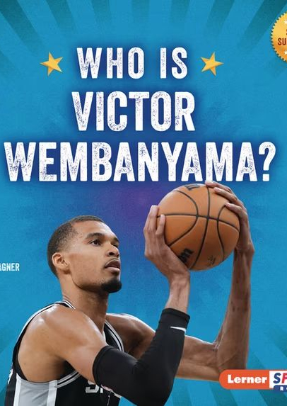 Sports-Superstars-Lerner-Sports-Rookie-Who-Is-Victor-Wembanyama-San-Antonio-Spurs-Superstar-Hardcover-zelda-wagner-M30-wlmrt-cut.webp Sports-Superstars-Lerner-Sports-Rookie-Who-Is-Victor-Wembanyama-San-Antonio-Spurs-Superstar-Hardcover-zelda-wagner